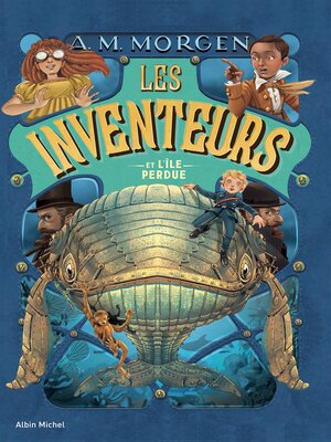 cover image of Les Inventeurs et l'île perdue--tome 2
